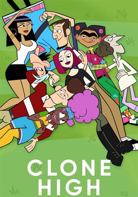 clone high watch free online|clone high full series free.